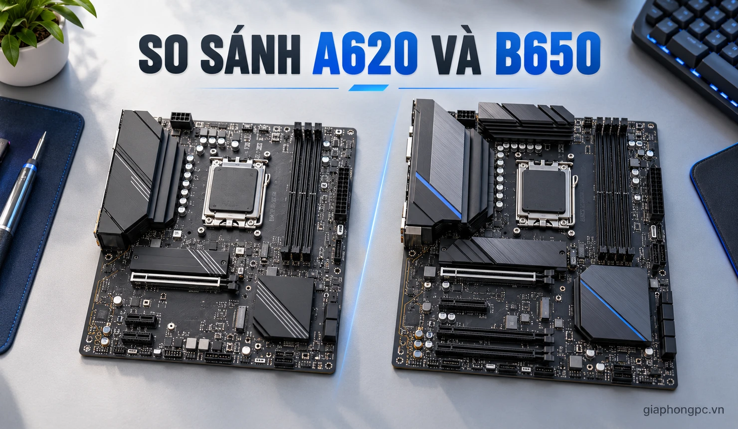 So sánh main A620 và B650 cho Ryzen 5 7500F