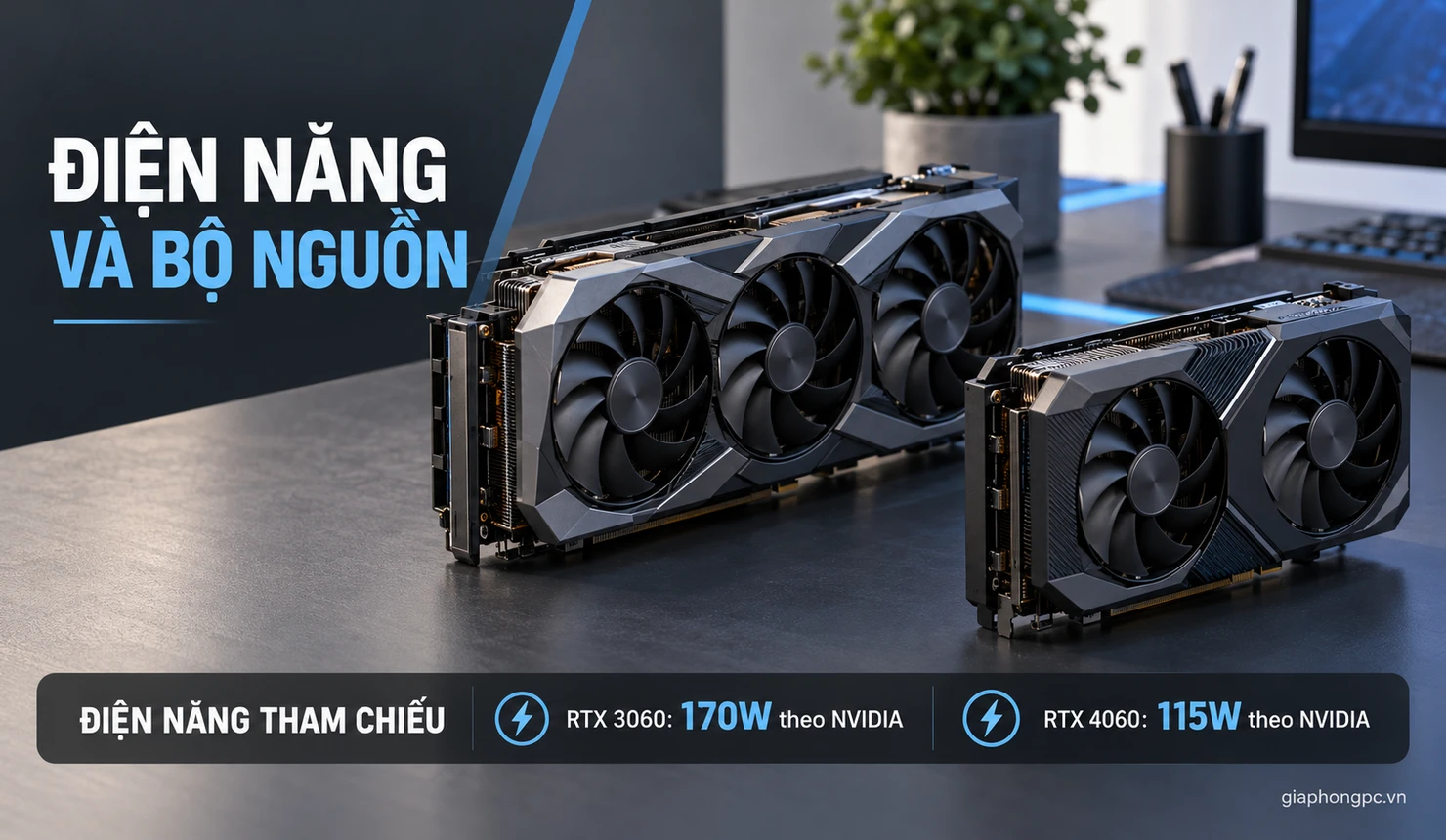 So công suất RTX 3060 và RTX 4060 theo NVIDIA