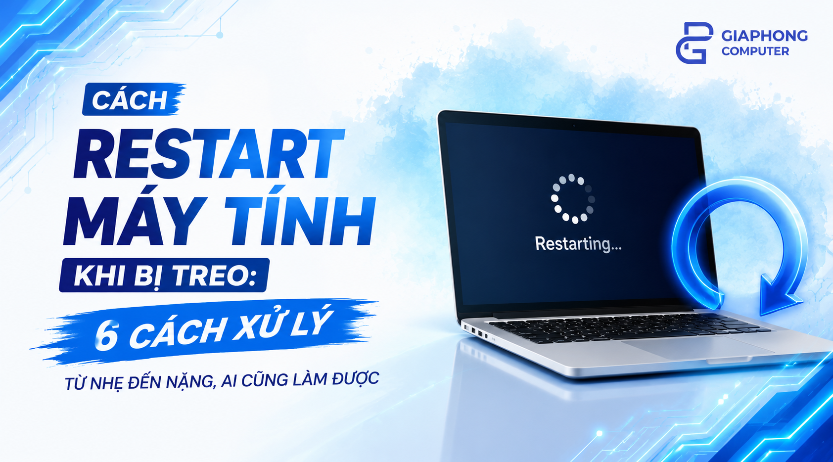 Cách Restart Máy Tính Khi Bị Treo