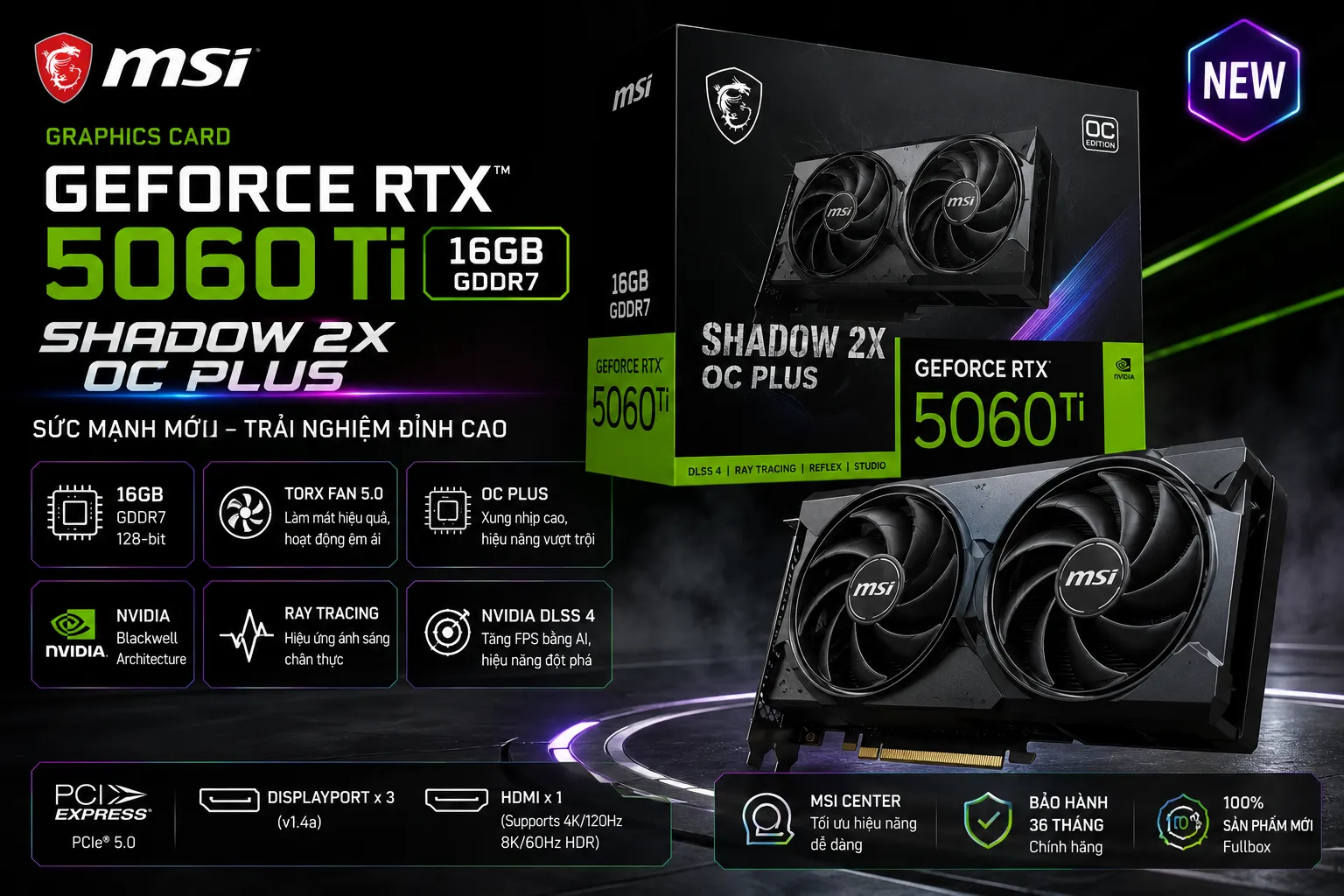 Card màn hình MSI RTX 5060 Ti 16GB GDDR7 Shadow 2X OC Plus NEW