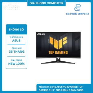 Màn hình cong ASUS VG32VQM5B TUF GAMING 31.5'' FHD 250Hz 0.5Ms CONG