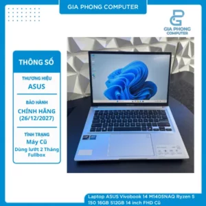 Laptop ASUS Vivobook 14 M1405NAQ Ryzen 5 150 16GB 512GB 14 inch FHD Cũ