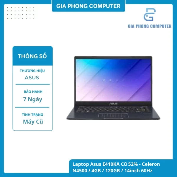 Laptop Asus E410KA Cũ 52 - Celeron N4500 4GB 120GB 14inch 60Hz