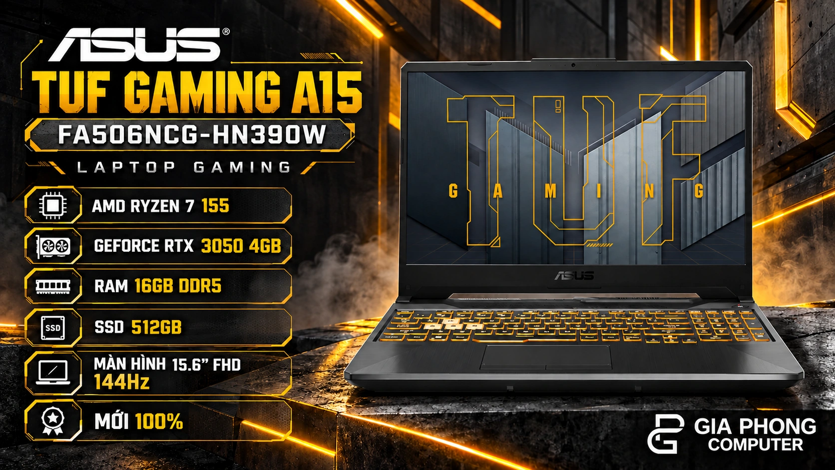 Laptop Gaming Asus TUF Gaming A15 FA506NCG-HN390W Ryzen 7 155 16GB 512GB RTX 3050 4GB NEW