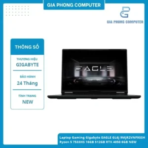 Laptop Gaming Gigabyte EAGLE GL6J 9MJR2VNF93SH Ryzen 5 7533HS 16GB 512GB RTX 4050 6GB NEW
