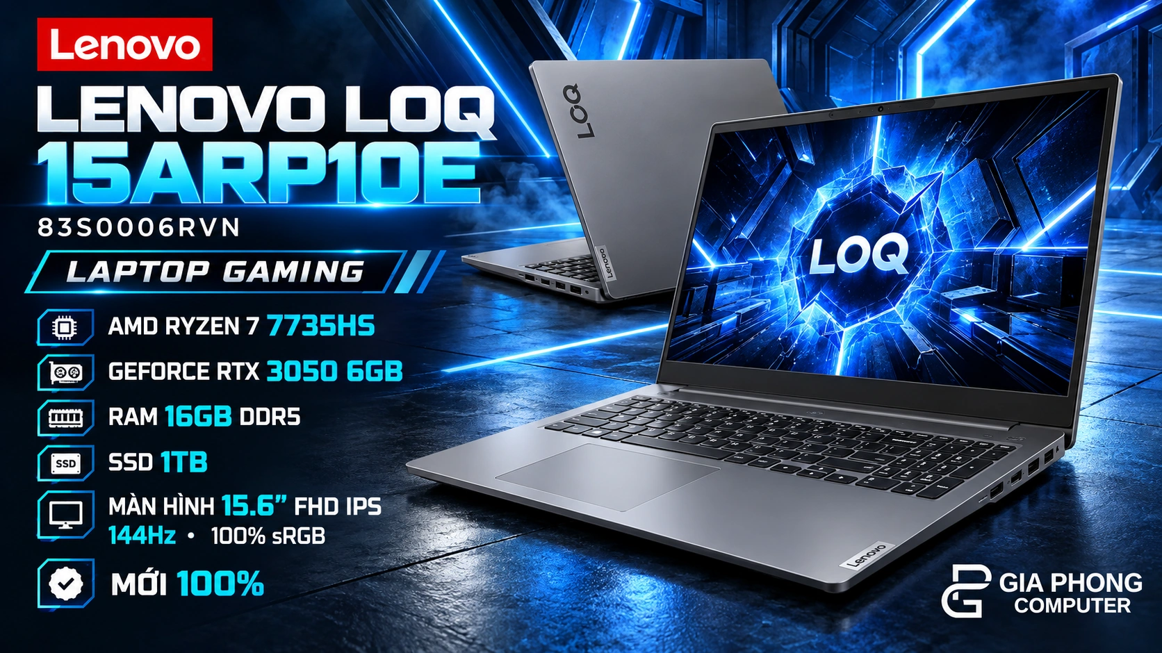 Laptop Gaming Lenovo LOQ 15ARP10E 83S0006RVN Ryzen 7 7735HS 16GB 1TB RTX 3050 6GB NEW