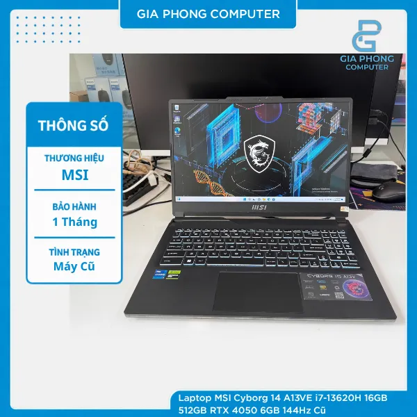 Laptop MSI Cyborg 14 A13VE i7-13620H 16GB 512GB RTX 4050 6GB 144Hz Cũ