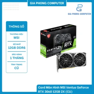 Card Màn Hình MSI Ventus GeForce RTX 3060 12GB 2X (Cũ)