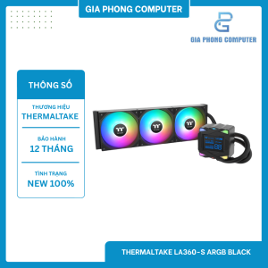 Tản nhiệt AIO THERMALTAKE LA360-S ARGB BLACK