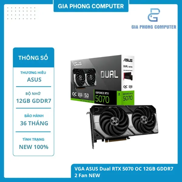 VGA ASUS Dual RTX 5070 OC 12GB GDDR7 2 Fan NEW