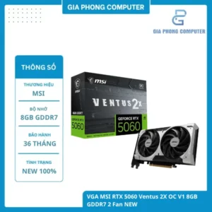 VGA MSI RTX 5060 Ventus 2X OC V1 8GB GDDR7 2 Fan NEW 1