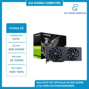 VGA OCPC RTX 3070 Dual XE 8GB GDDR6 2 Fan NEW (OCVN3070G8DXEBK)