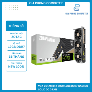 VGA ZOTAC RTX 5070 12GB DDR7 GAMING SOLID OC 3 FAN