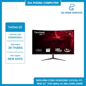 MÀN HÌNH CONG VIEWSONIC VX3218-PC-MHD 32'' FHD 180Hz VA 1Ms CONG 1500R