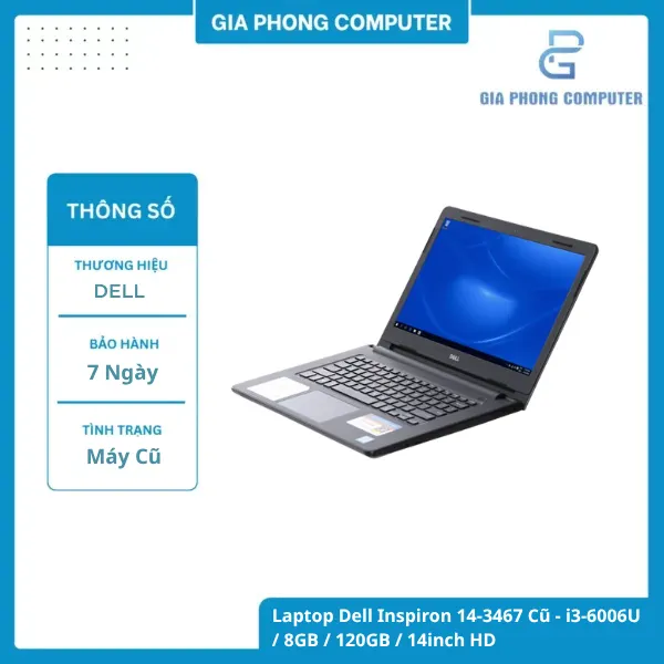 Laptop Dell Inspiron 14-3467 Cũ - i3-6006U / 8GB / 120GB / 14inch HD