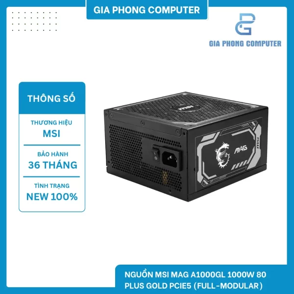 NGUỒN MSI MAG A1000GL 1000W 80 PLUS GOLD PCIE5