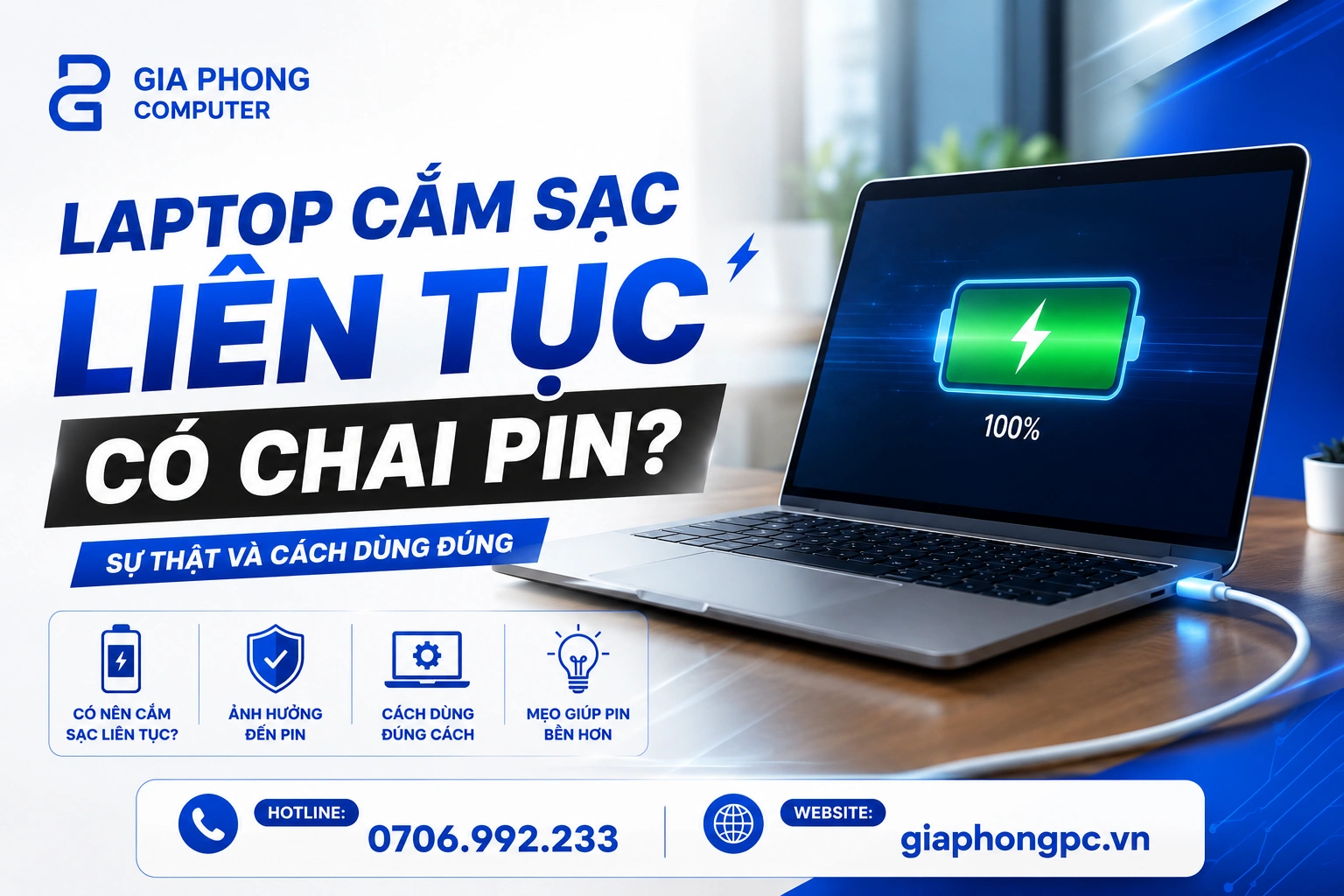 Laptop Cắm Sạc Liên Tục Có Chai Pin