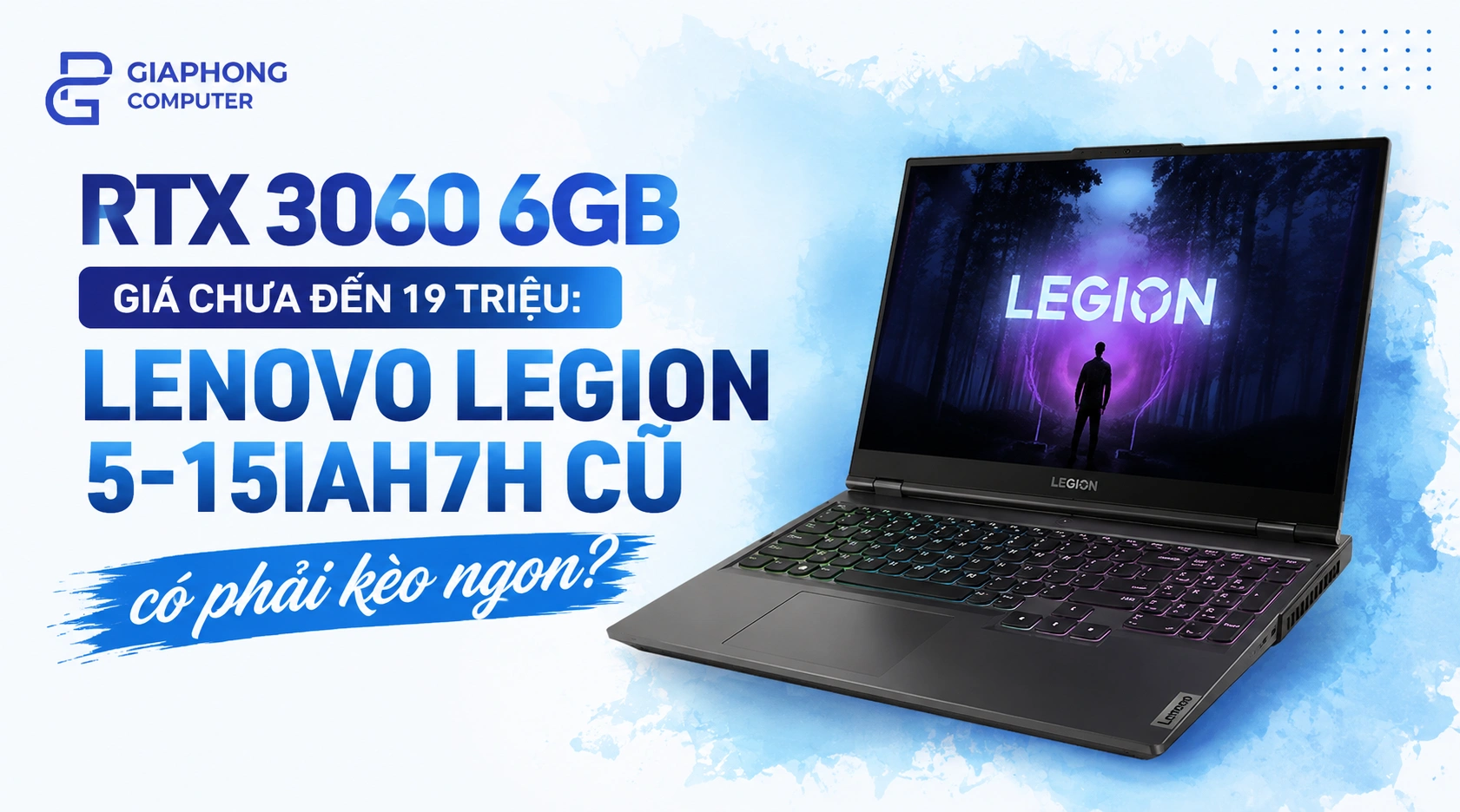 Lenovo Legion 5-15IAH7H cũ
