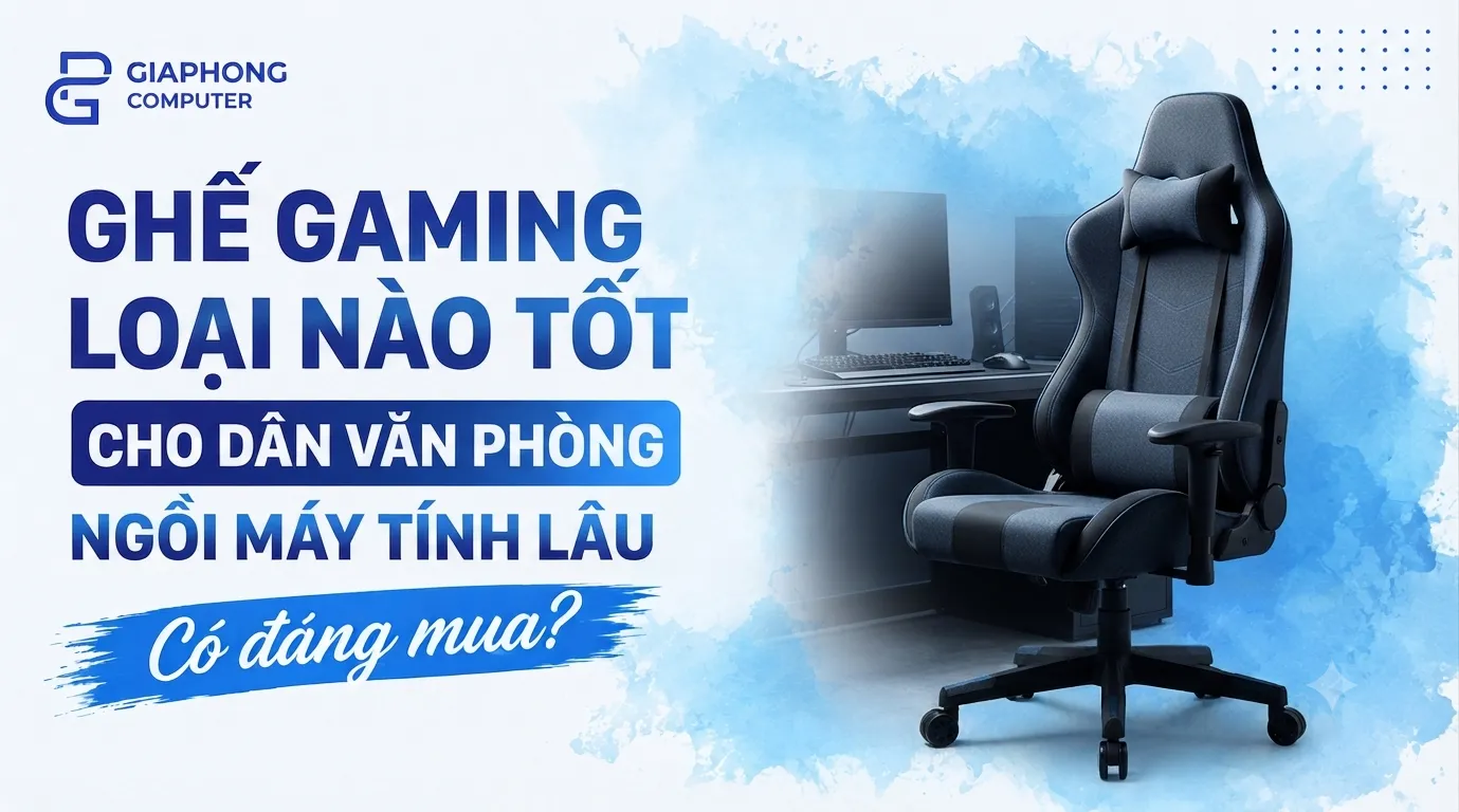 Ghế Gaming Loại Nào Tốt Cho Dân Văn Phòng Ngồi Máy Tính Lâu