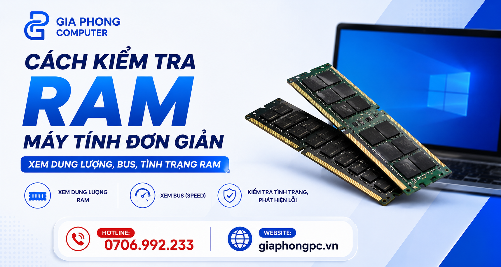 Cách Kiểm Tra RAM Máy Tính Đơn Giản — Xem Dung Lượng, Bus, Tình Trạng RAM