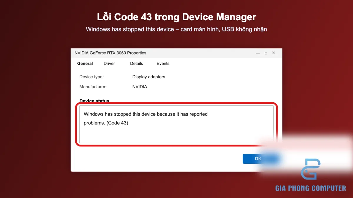 Khắc phục lỗi Code 43 trên Windows khi card màn hình hoặc thiết bị USB không hoạt động