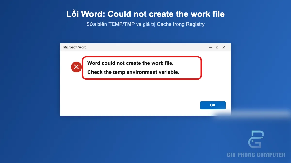 Kiểm tra lỗi Word Could Not Create The Work File trên máy tính Windows
