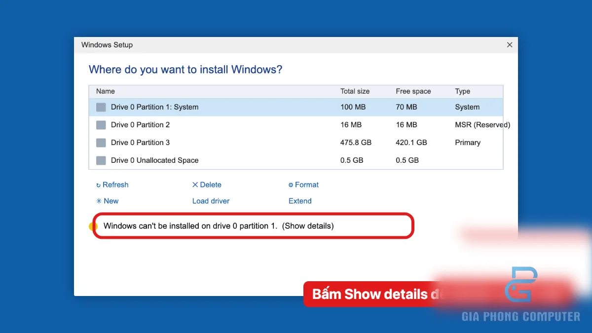 Màn hình Windows Setup hiển thị nút Show details khi không cài được Windows vào phân vùng